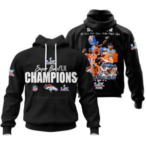 Denver Broncos Super Bowl LX Champions Style Hoodie